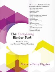 The Everything Binder Book: Financial Estate and Personal Affairs Organizer (ISBN: 9781631320637)