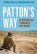 Patton's Way: A Radical Theory of War (ISBN: 9781612519791)