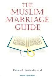 The Muslim Marriage Guide (ISBN: 9780915957996)