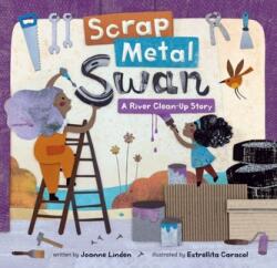 Scrap Metal Swan (ISBN: 9781646864997)