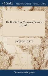 The Devil in Love Translated From the French (ISBN: 9781379635239)