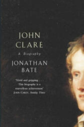 John Clare - Jonathan Bate (2004)