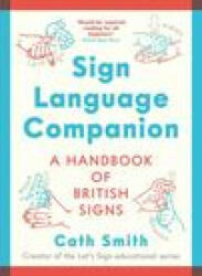 Sign Language Companion - Cath Smith (2021)