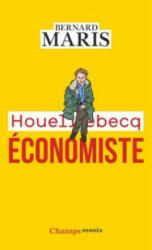 Houellebecq economiste - Bernard Maris (2016)