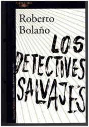 Los detectives salvajes - ROBERTO BOLAÑO (ISBN: 9788420423937)