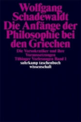Tübinger Vorlesungen Band 1. Die Anfänge der Philosophie bei den Griechen - Wolfgang Schadewaldt, Ingeborg Schudoma, Maria Schadewaldt (ISBN: 9783518278185)