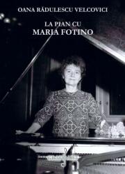 La Pian cu Maria Fotino (ISBN: 6422374009405)