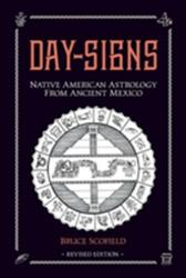 Day Signs: Native American Astrology from Ancient Mexico (ISBN: 9781910531198)