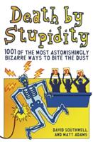 Death by Stupidity (ISBN: 9781853759710)
