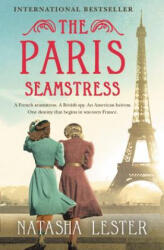The Paris Seamstress - Natasha Lester (ISBN: 9781538714775)