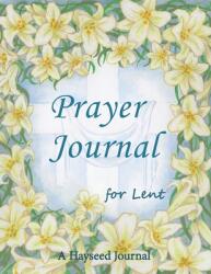 Prayer Journal for Lent (ISBN: 9781954923003)
