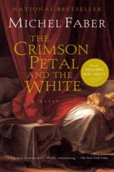 Crimson Petal And The White (ISBN: 9780156028776)