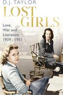Lost Girls - Love War and Literature: 1939-51 (ISBN: 9781472126849)