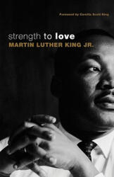 Strength to Love - Martin Luther King (ISBN: 9780800697402)