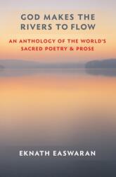 God Makes the Rivers to Flow (ISBN: 9781586380380)