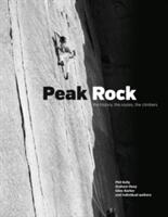 Peak Rock - The history the routes the climbers (ISBN: 9781906148720)