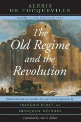 Old Regime and the Revolution - Alexis de Tocqueville (ISBN: 9780226805306)