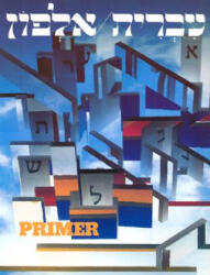 Ivrit Alfon: A Hebrew Primer for Adults - Lois Rothblum, Rothblum, Bella Bergman (ISBN: 9780874414639)