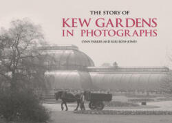 Story of Kew Gardens - Lynn Parker (2013)