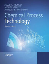 Chemical Process Technology 2e - Jacob A Moulijn (2013)