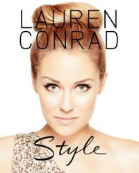 Lauren Conrad Style (ISBN: 9780061989698)