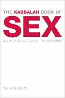 The Kabbalah Book of Sex: And Other Mysteries of the Universe (ISBN: 9781571895448)