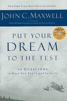 Put Your Dream to the Test: 10 Questions That Will Help You See It and Seize It (ISBN: 9780785214120)