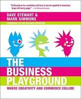 The Business Playground: Where Creativity and Commerce Collide (ISBN: 9780321720580)