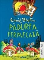 Padurea fermecata (ISBN: 9786068620121)