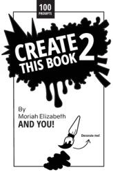 Create This Book 2 (ISBN: 9780692168721)