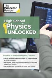 High School Physics Unlocked (ISBN: 9781101921531)