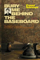 Bury Me Behind the Baseboard (ISBN: 9781499227864)
