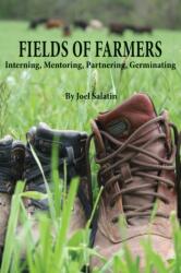 Fields of Farmers (ISBN: 9780963810977)