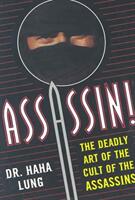 Assassin! : The Deadly Art of the Cult of the Assassins (ISBN: 9780806526201)