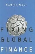 Fixing Global Finance (ISBN: 9780801890482)