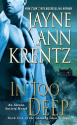 In Too Deep - Jayne Ann Krentz (ISBN: 9780515150261)