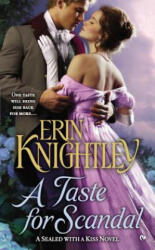 A Taste for Scandal - Erin Knightley (ISBN: 9780451413475)