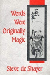 Words Were Originally Magic - Steve De Shazer (ISBN: 9780393701708)