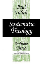 Systematic Theology - Paul Tillich (ISBN: 9780226803395)