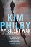 My Silent War: The Autobiography of a Spy (ISBN: 9780099462361)