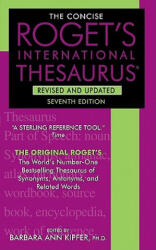 The Concise Roget's International Thesaurus - Barbara Ann Kipfer (ISBN: 9780061961076)