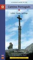 A Pilgrim's Guide to the Camino Portugues: Lisboa, Porto, Santiago (ISBN: 9781844091577)