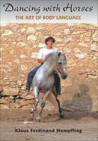 Dancing with Horses (ISBN: 9781570763397)