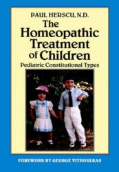 Homeopathic Treatment of Children - Paul Herscu (ISBN: 9781556430909)