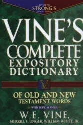 Vine's Complete Expository Dictionary of Old and New Testament Words - W. E. Vine (ISBN: 9780785211600)