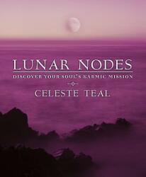 Lunar Nodes - Celeste Teal (ISBN: 9780738713373)