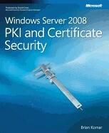 Windows Server 2008 PKI and Certificate Security (ISBN: 9780735625167)