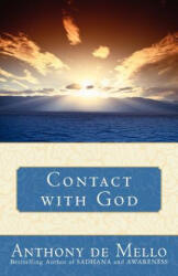 Contact with God - Anthony De Mello (ISBN: 9780385509947)