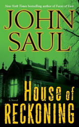 House of Reckoning - John Saul (ISBN: 9780345514257)