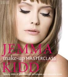 Jemma Kidd Make-Up Masterclass: Beauty Bible of Professional Techniques and Wearable Looks (ISBN: 9780312573713)